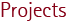 Projects