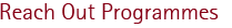 Reach Out Programmes